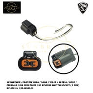 PROTON WIRA / SAGA / WAJA / SATRIA / GEN2 / PERSONA / KIA CERATO K2 / K3 REVERSE SWITCH SOCKET RV-00