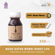HONEY LIFE MADU MURNI ASLI HUTAN (FOREST HONEY)  250 ML