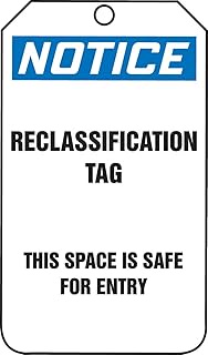 Accuform TCS314PTM RP-Plastic Confined Space Tag, Legend"Notice RECLASSIFICATION TAG This Space", 5.