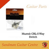 Muztek CRL-5 Way Switch, Electric Guitar Parts