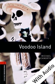 Voodoo Island - With Audio Level 2 Oxford Bookworms Library Michael Duckworth