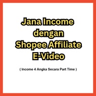 Jana Income dengan Shopee Affiliate｜Video Course