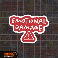 Emotional Damage Sticker Size 7 x 5 Cm