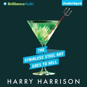 Stainless Steel Rat Goes to Hell, The Harry Harrison