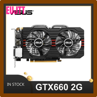 EUJTT Asus GTX 660 2gb คอมพิวเตอร์การ์ดจอ gddr5 กราฟิกการ์ดสําหรับ nvidia GeForce เกมการ์ดไม่มี GTX 650 750 Ti 960 4G HTRTR