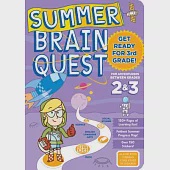 Summer Brain Quest: Between Grades 2 &amp; 3, For Adventurers Ages 7-8