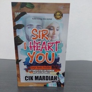 Novel Prelove  - Sir, I Heart You by Cik Mardiah