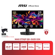MSI Monitor MAG 273QP QD-OLED X24 | 26.5" | QD-OLED | WQHD | 0.03ms | 240Hz (จอคอมพิวเตอร์)[Pre-Orde