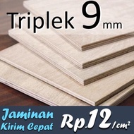 TRIPLEK 9MM CUSTOM HARGA/CM2 PLYWOOD MULTIPLEK 9MM (KUALITAS A)