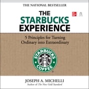 The Starbucks Experience Joseph A. Michelli