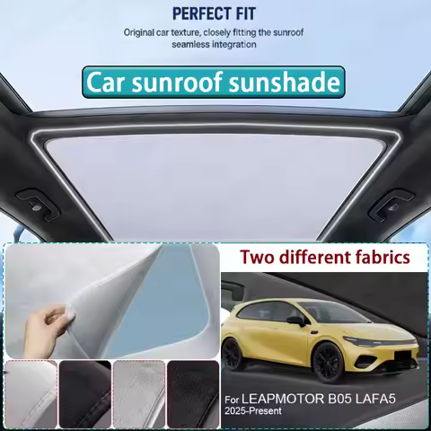 For LEAPMOTOR B05 LAFA5 2025-2026 Car Sunroof Sunshade Heat Insulation UV Protection Electrostatic S