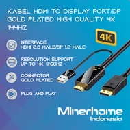HDMI to Display Port Cable High Quality 4K 144Hz Gold Plated DP/