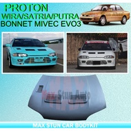 PROTON WIRA/SATRIA/PUTRA MIVEC BONNET MIVEC EVO 3