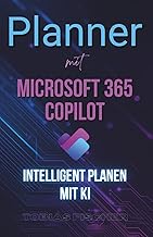 Planner mit Microsoft 365 Copilot: Intelligent Planen mit KI