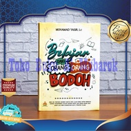 Books Learning From Stupid People - Muhamad Yasir Lc (Al-Kautsar), Children's Islamic Books, Islamic