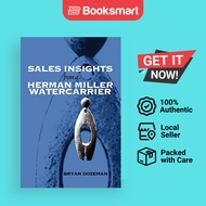 Sales Insights from a Herman Miller Watercarrier by Bryan Dozeman (Author) - 9780595375424