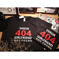 404 girl friend not found t-shirt