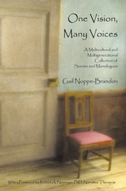 One Vision, Many Voices Gail Noppe-Brandon