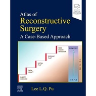 Atlas of Reconstructive Surgery: A Case-Based Approach Ed.1/2024