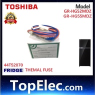 (100% ORIGINAL) TOSHIBA FRIDGE THERMAL FUSE GR-HG55MDZ GR-HG52MDZ THEMAL FUSE HG55 HG52