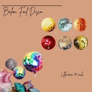 Disco FOIL BALLOONS / DISCO BALL FOIL BALLOONS / DISCO FOIL BALLOONS / DECORATION DISCO FOIL BALLOON