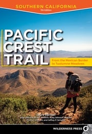 Pacific Crest Trail: Southern California Laura Randall