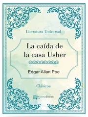 La caída de la casa Usher Edgar Allan Poe