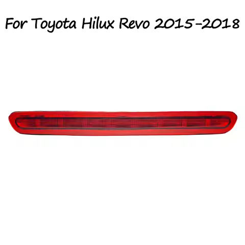 For Toyota Hilux Revo 2015 2016 2017 2018 High Mounted Brake Light Rear Roof 3rd Brake Light 81570-0