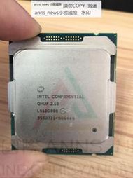 ??現貨??現貨E5-2699 V4 ES測試版不顯CPU 代碼 QHUP