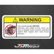 Funny Warning Sticker - All Motor
