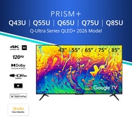 PRISM+ Q-Series Ultra QLED+ 2026 | 43 / 55 / 65 / 75 / 85 inch QLED+ 4K AI Google TV