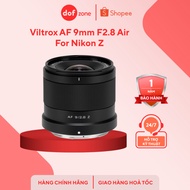 Viltrox AF 9mm F2.8 Air For Nikon Z - Genuine Product -