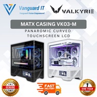VALKYRIE VK03-M PANAROMIC CURVED MATX CASE WITH 6.2" TOUCHSCREEN LCD BLACK/WHITE 3 YEAR WARRANTY