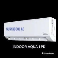 Indoor Ac Aqua 1 Pk -Termurah