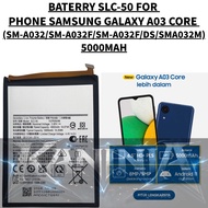 SLC-50 BATERRY PHONE COMPATIBLE PHONE SAMSUNG GALAXY A03 CORE (SM-A032/SM-A032F/SM-A032F/DS/SMA032M)