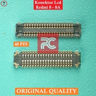 MESIN Redmi 8 LCD Connector 8A 40PIN Original 40 PIN Socket Connector