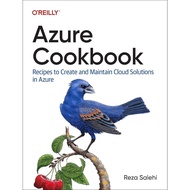 Azure Cookbook: Recipes to Create and Maintain Cloud Solutions in Azure 1st Edition - Reza Salehi