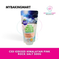 CED Iodised Himalayan Pink Rock Salt 500g - Garam Himalaya Garam Pink