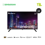 [2022 New Android TV] Aconatic LED Android TV HD แอลอีดี แอนดรอย ทีวี ขนาด 32 นิ้ว รุ่น 32HS600AN (ร