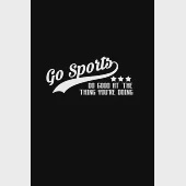 Go Sports. Do good at the thing you’’re doing: Food Journal - Track your Meals - Eat clean and fit - Breakfast Lunch Diner Snacks - Time Items Serving