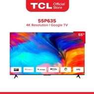 TCL 55" 4K Smart Android TV - 55P635 (HDR, Netflix, YouTube, Google Assistant, Dolby Vision &amp; Audio)