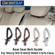 Seat Belt Mercy W213 W222 W463 Guide Assembly Rear Seat Belt Cover E200 S450 G500