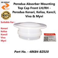 Perodua Absorber Mounting Top Cap Front LH/RH - Perodua Kenari, Kelisa, Kancil, Viva &amp; Myvi ( 48684-BZ020 )