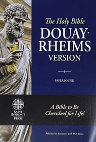 The Holy Bible: Douay-Rheims Version – Paperback by Saint Benedict Press