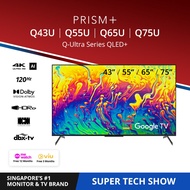 PRISM+ Q-Series Ultra QLED+ | 43 / 55 / 65 / 75 inch QLED+ 4K AI Google TV