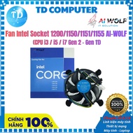 Intel Fan Socket 1200/1150/1151/1155 AI-WOLF (CPU i3 / i5 / i7 Gen 2 – Gen 11) - Genuine product