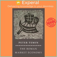 [English - 100% Original] - The Roman Market Economy by Peter Temin (US edition, paperback)