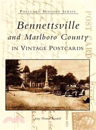 Bennettsville and Marlboro County in Vintage Postcards ─ In Vintage Postcards