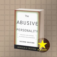 The Abusive Personality: Violence and Control in Intimate Relationship