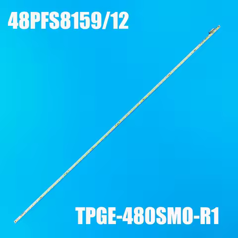 LED backlight strip For Philips 48inch TV TPT480LS-HJ03 TPGE-480SM0-R1 TPGE-480SMO-R1 48PFS8159/12 4